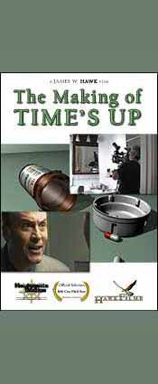 The Making of Time's Up - James W. Hawk